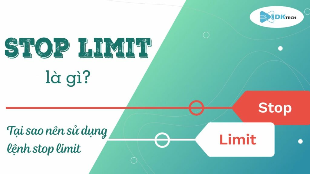 Lệnh Stop Limit là gì