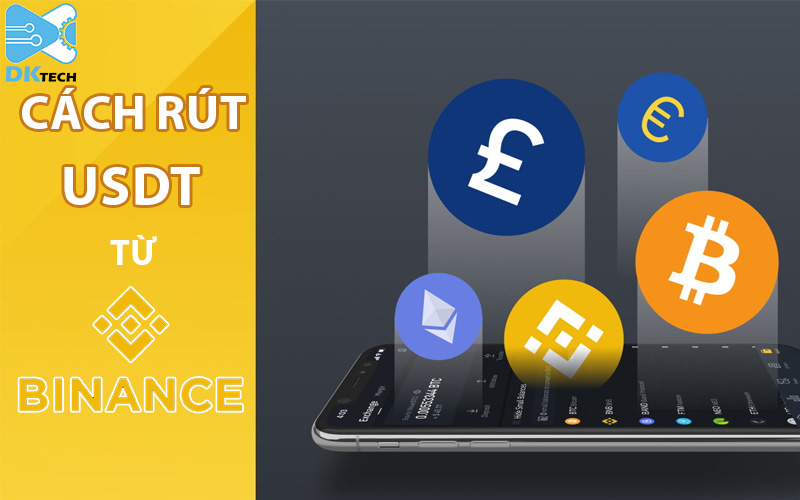 cách rút usdt từ binance